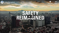 Safety Reimagined Videos